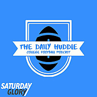 The Daily Huddle College Football Podcast