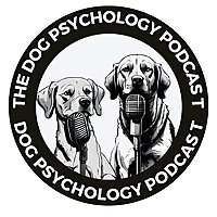 The Dog Psychology Podcast