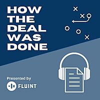 How the Deal was Done | Deal Stories Podcast