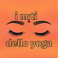 I miti dello yoga