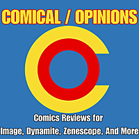 Comical Opinions: Comics Reviews for Image, Dynamite, Zenescope, And More