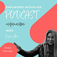 Empowered Within Her