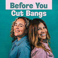 Before You Cut Bangs