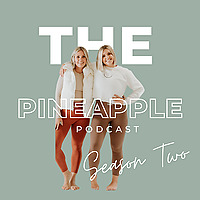 The Pineapple Podcast