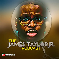 The James Taylor Jr Podcast