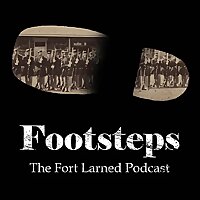 Footsteps: The Fort Larned Podcast