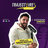 TRAJECTOIRES LE PODCAST