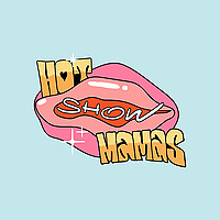 Hot Mamas Show