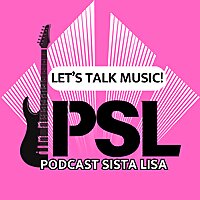 Music's Rising Stars (Formerly Podcast Sista)