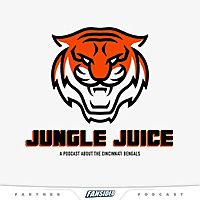 Jungle Juice: A Podcast about the Cincinnati Bengals