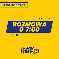 Rozmowa o 7:00 w Radiu RMF24