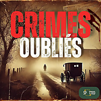 Crimes Oubli&eacute;s