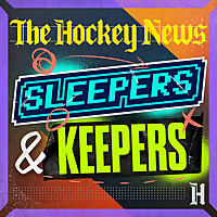 The Hockey News Sleepers and Keepers