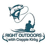 Right Outdoors with Crappie Kirby
