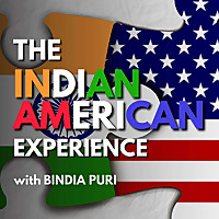 The Indian American Experience Podcast