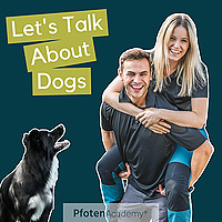 Pfoten Academy Podcast - F&uuml;r Hundebesitzer und die, die es werden wollen