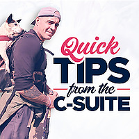 Quick Tips From the C-Suite