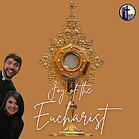 Joy of the Eucharist