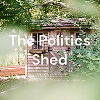 The Politics Shed