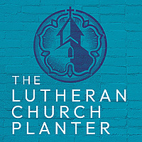 The Lutheran Church Planter