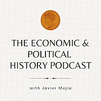 The Economic and Political History Podcast