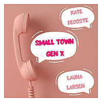 Small Town Gen X