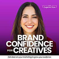 Brand Confidence for Creatives | Entrepreneurship, Marketing, Positioning, Visibility, Leads