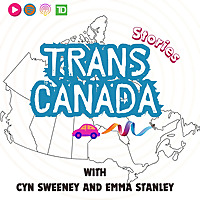 Trans Canada Stories