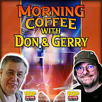 Morning Coffee with Don & Gerry