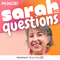 Sarah Has Questions