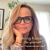 coming home (to yourself)