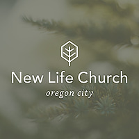 New Life Church: Oregon City