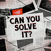Can You Solve It? - SYOK Podcast [ENG]