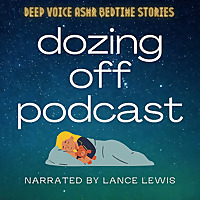 Dozing Off | Deep Voice ASMR Bedtime Stories