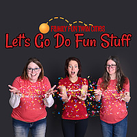 Let's Go Do Fun Stuff