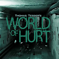 Thomas Tessier's World of Hurt