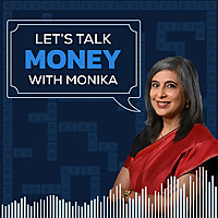 Let's Talk Money with Monika Halan