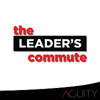 The Leader&rsquo;s Commute Podcast