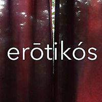 erōtik&oacute;s