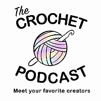 The Crochet Podcast