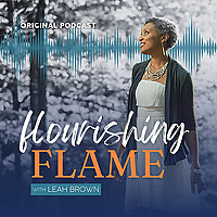 Flourishing Flame: from Burning Out to Burning Bright