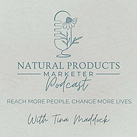 Natural Products Marketer Podcast