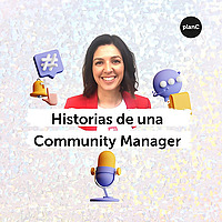 Historias de una Community Manager