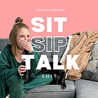 Sit, Sip, and Talk Shit