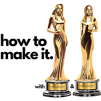 How To Make It