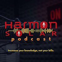 Harmon Solar Podcast