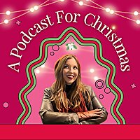 A Podcast For Christmas