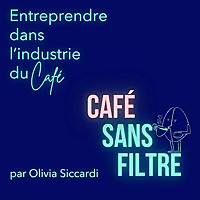 Caf&eacute; Sans Filtre