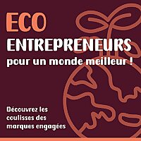 Eco Entrepreneurs pour un monde meilleur