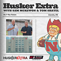 Husker Extra Hour - 93.7 The Ticket KNTK